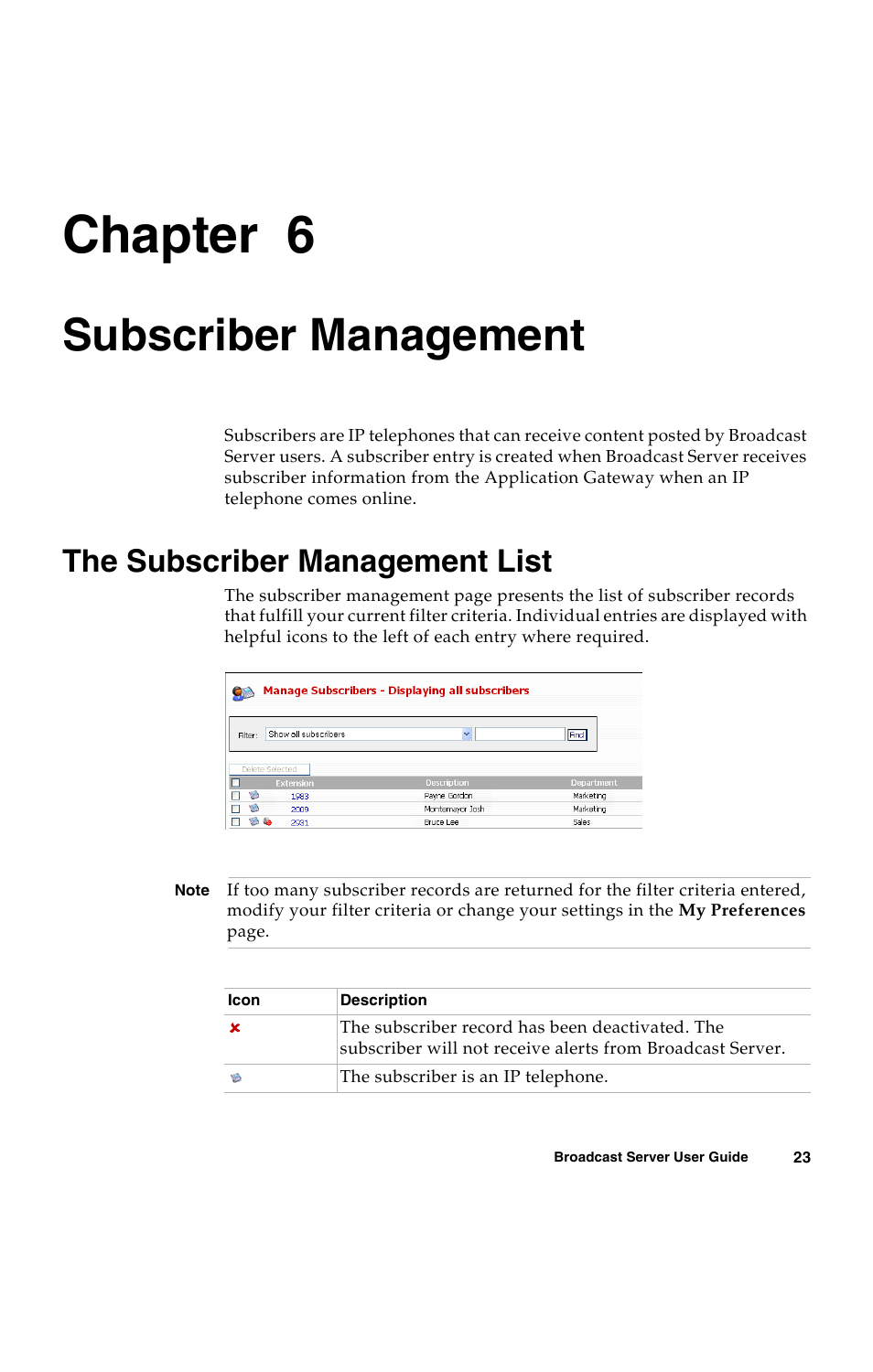 Subscriber management, The subscriber management list, C h a p t e r | Chapter 6 | Avaya 16-300272 User Manual | Page 31 / 82