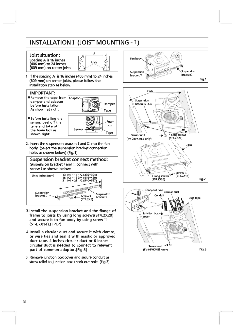 Installation i (joist mounting - i) | Panasonic FV-08VKME3 User Manual | Page 8 / 12