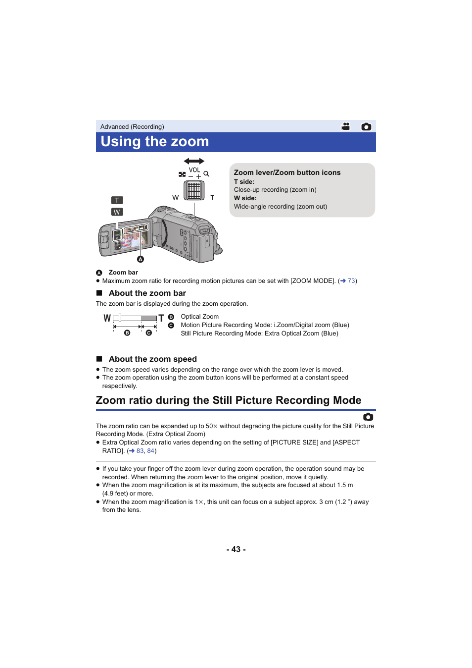 Advanced (recording), Using the zoom, Zoom ratio during the still picture recording mode | L 43, About the zoom bar, About the zoom speed | Panasonic HC-W850K User Manual | Page 43 / 220