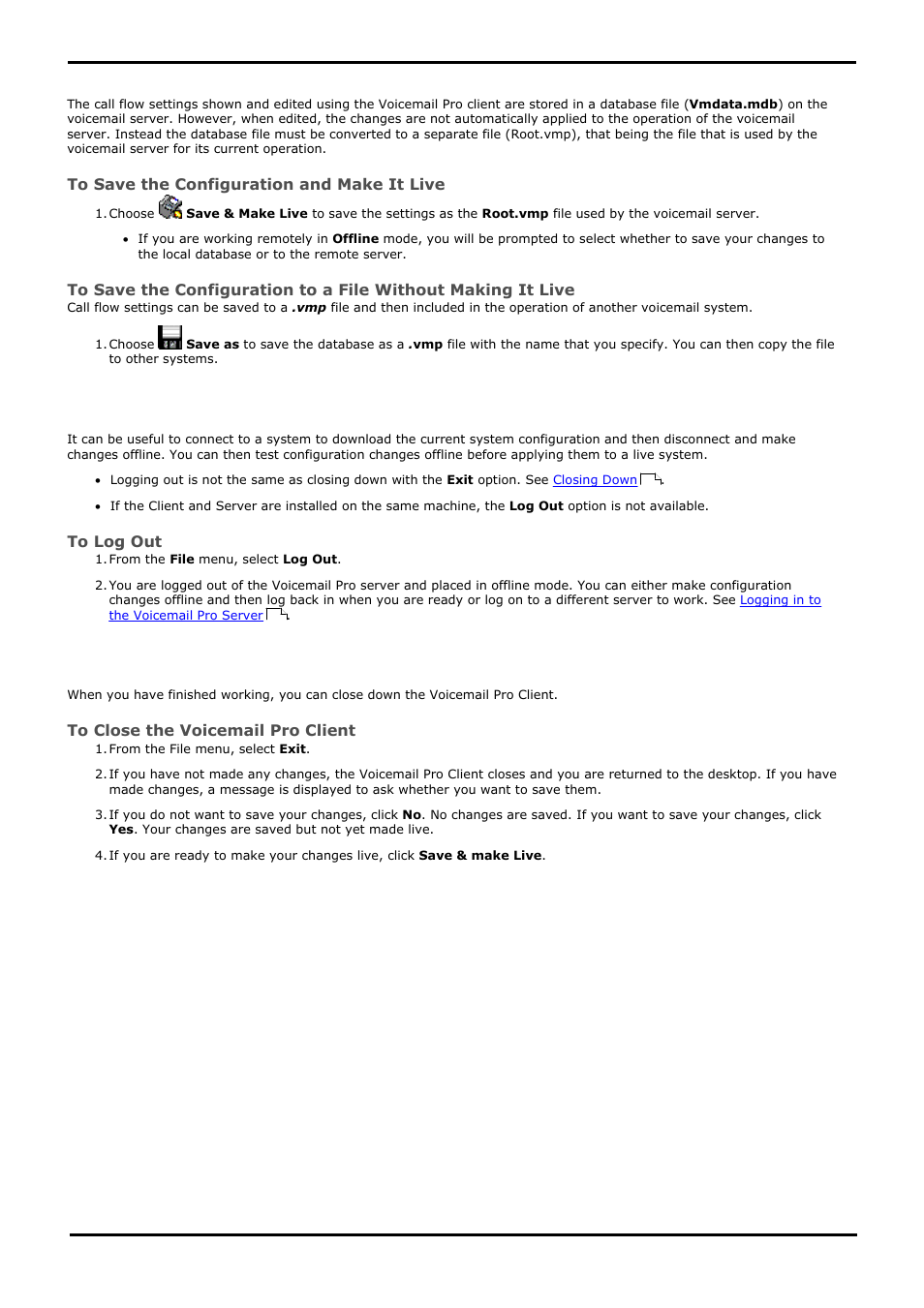 Saving changes and making them live, Logging out, Closing down | 4 saving changes and making them live, 5 logging out, 6 closing down, Menu. see, Saving, Changes and making them live | Avaya IP Office User Manual | Page 78 / 138