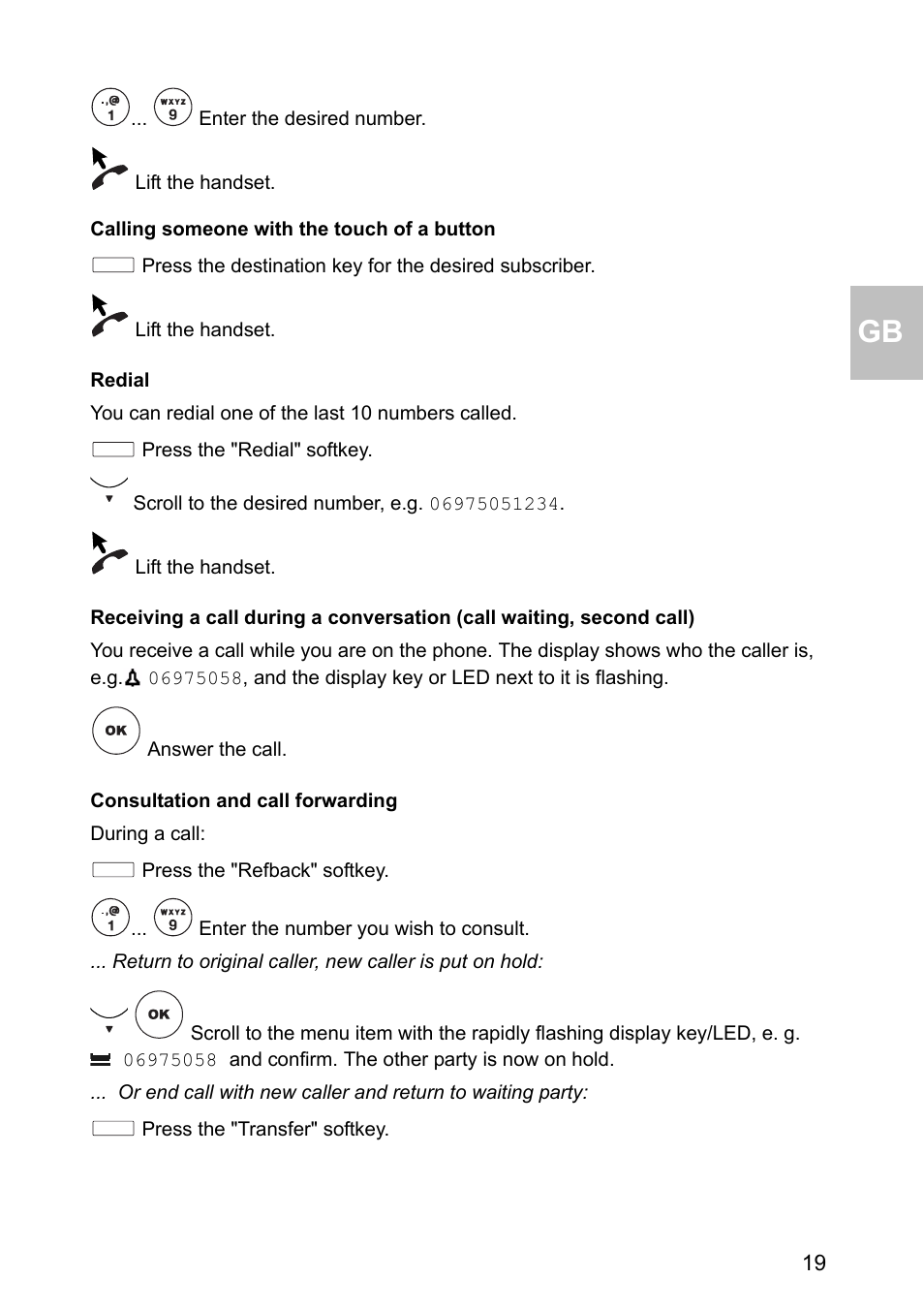 Calling someone with the touch of a button, Redial, Consultation and call forwarding | Avaya one-X 1603 User Manual | Page 19 / 64