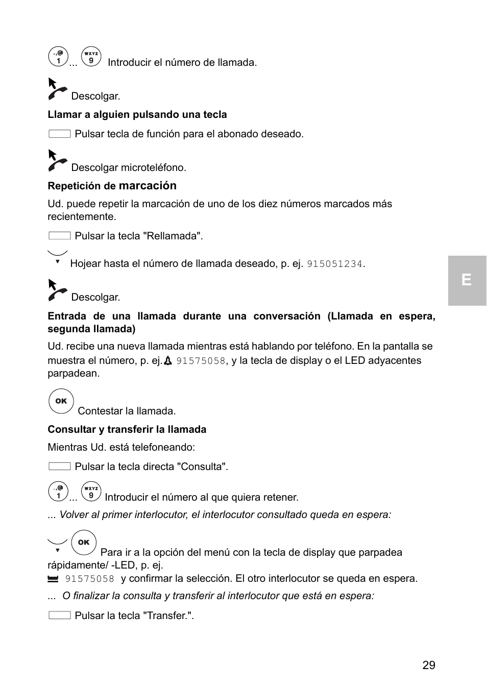 Llamar a alguien pulsando una tecla, Repetición de marcación, Consultar y transferir la llamada | Avaya one-X 1603 User Manual | Page 29 / 64