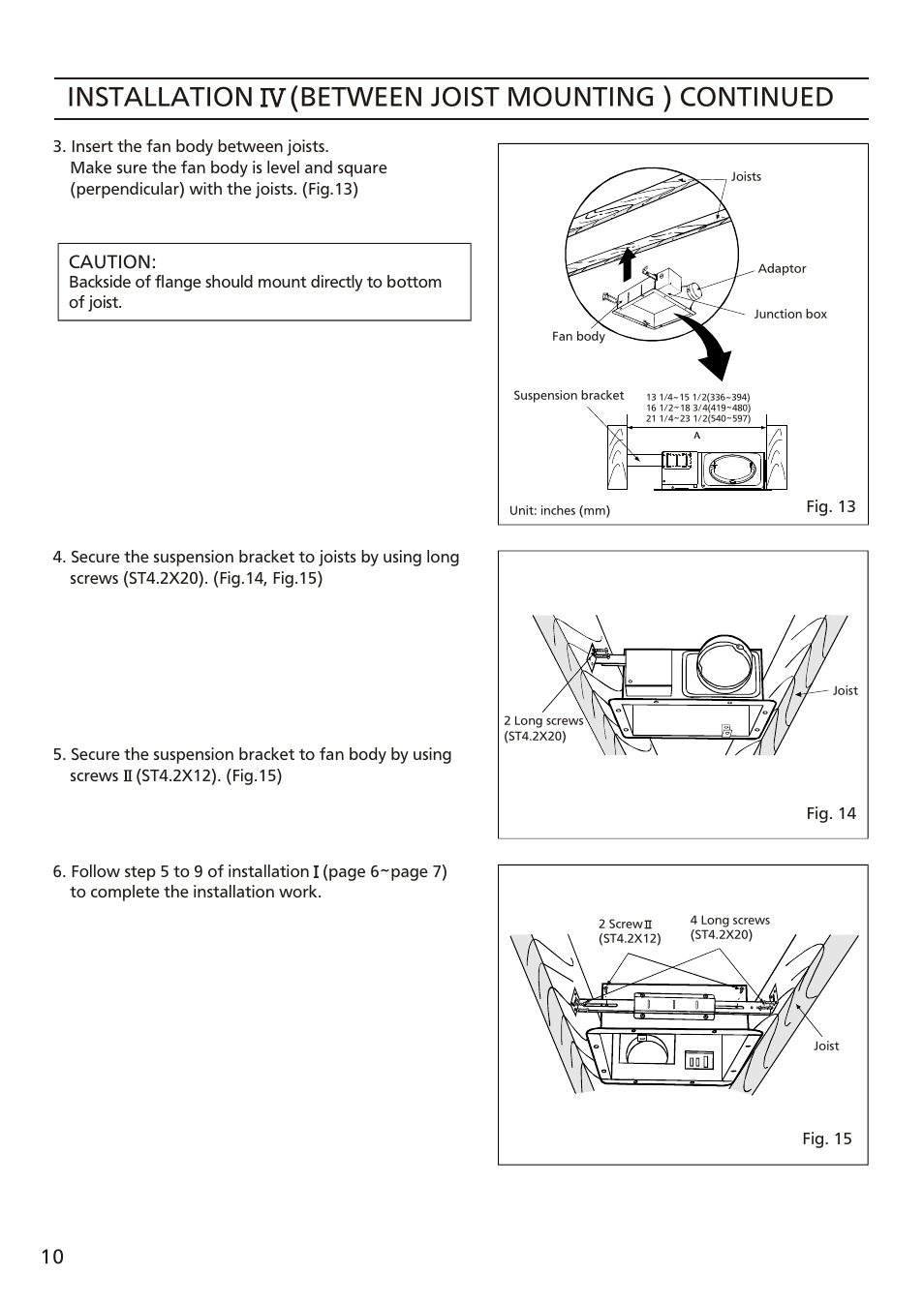 Т³ 10, Installation (between joist mounting ) continued, Caution | Panasonic FV-10VSL2 User Manual | Page 10 / 12