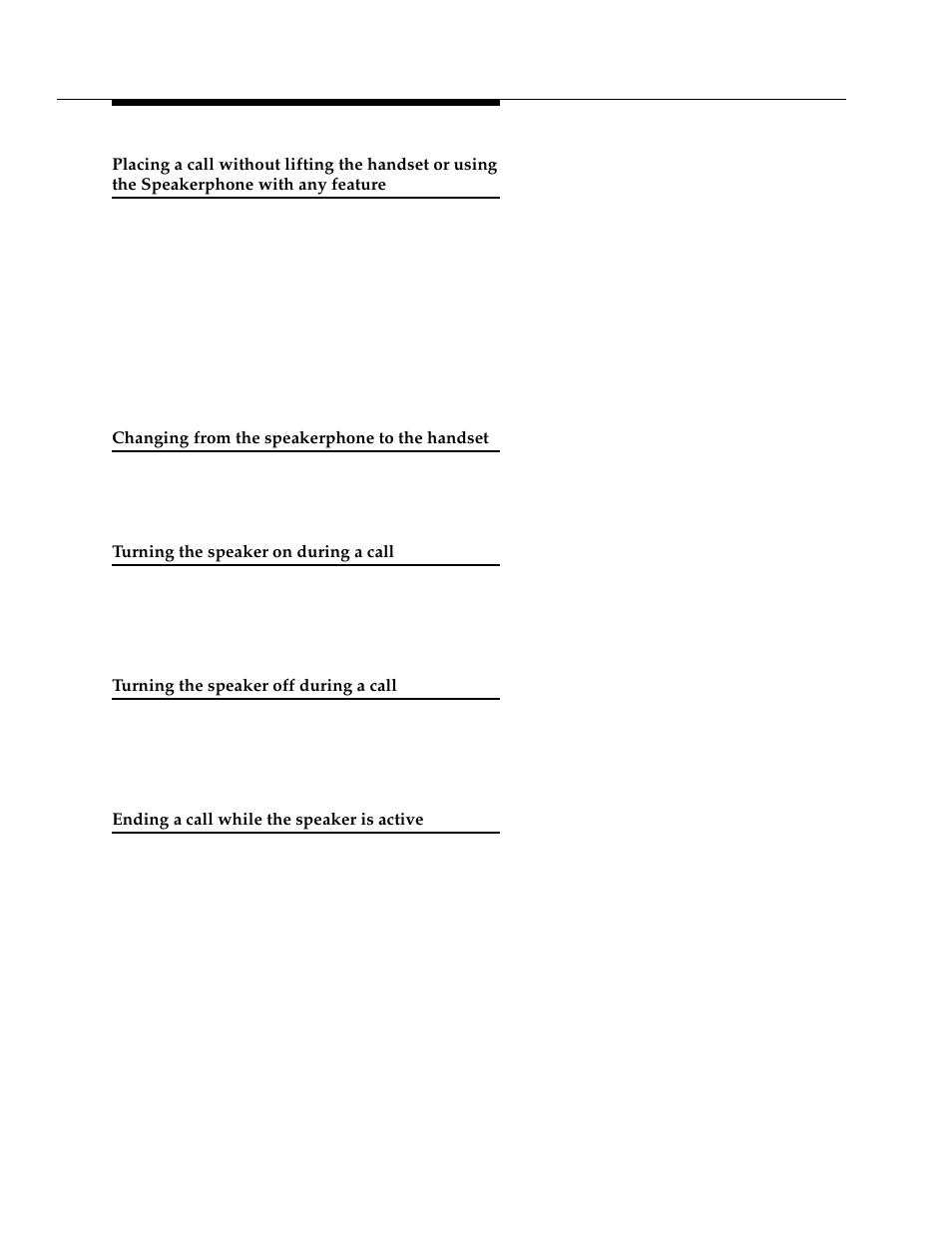 Changing from the speakerphone to the handset, Turning the speaker on during a call, Turning the speaker off during a call | Ending a call while the speaker is active, The speakerphone with any feature | Avaya 4624 User Manual | Page 28 / 66