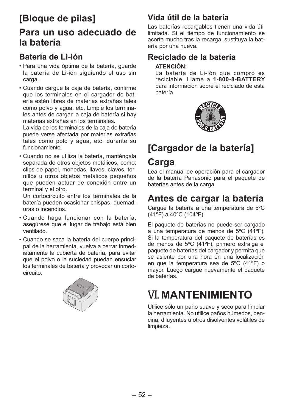 Mantenimiento, Cargador de la batería] carga, Antes de cargar la batería | Batería de li­ión, Vida útil de la batería, Reciclado de la batería | Panasonic EYFLA6PR User Manual | Page 52 / 56