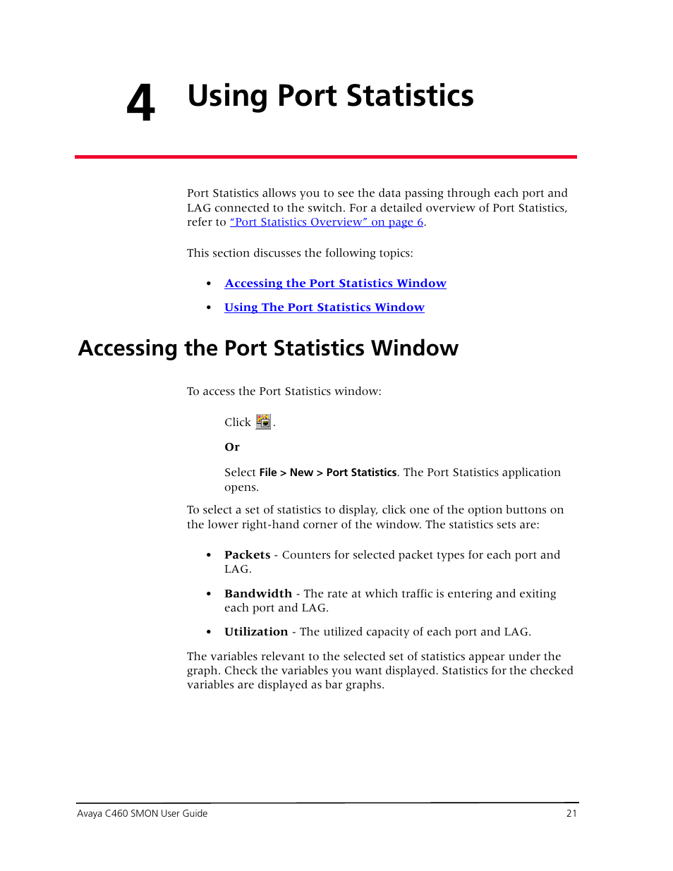Using port statistics, Accessing the port statistics window, Chapter 4 — using port statistics | Chapter 4, using port, Statistics | Avaya C460 SMON User Manual | Page 29 / 102