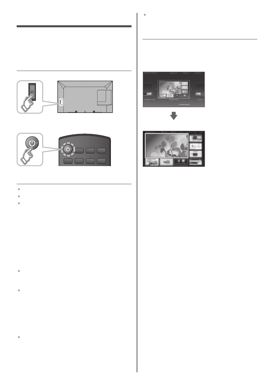 First time setup, Select type of home screen, Turn the tv on with the power button | Setup the following items | Panasonic TC-60AS640U User Manual | Page 19 / 28