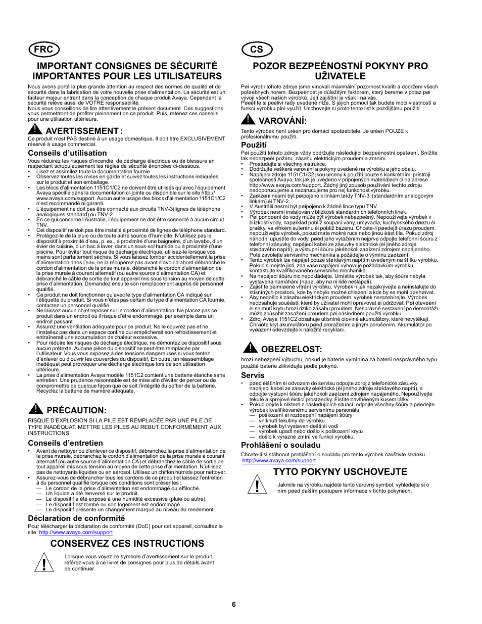 Conseils d’utilisation, Conseils d’entretien, Déclaration de conformité | Conservez ces instructions, Pozor bezpeènostní pokyny pro u˙ivatele, Pou˛ití, Servis, Prohláðení o souladu, Tyto pokyny uschovejte, Avertissement | Avaya 1151C2 User Manual | Page 6 / 22