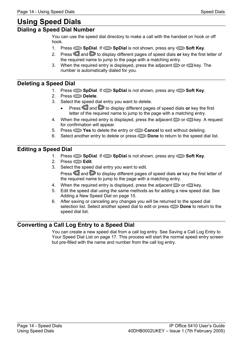 Using speed dials, Dialing a speed dial number, Deleting a speed dial | Editing a speed dial, Converting a call log entry to a speed dial | Avaya OFFICE 5410 User Manual | Page 14 / 59