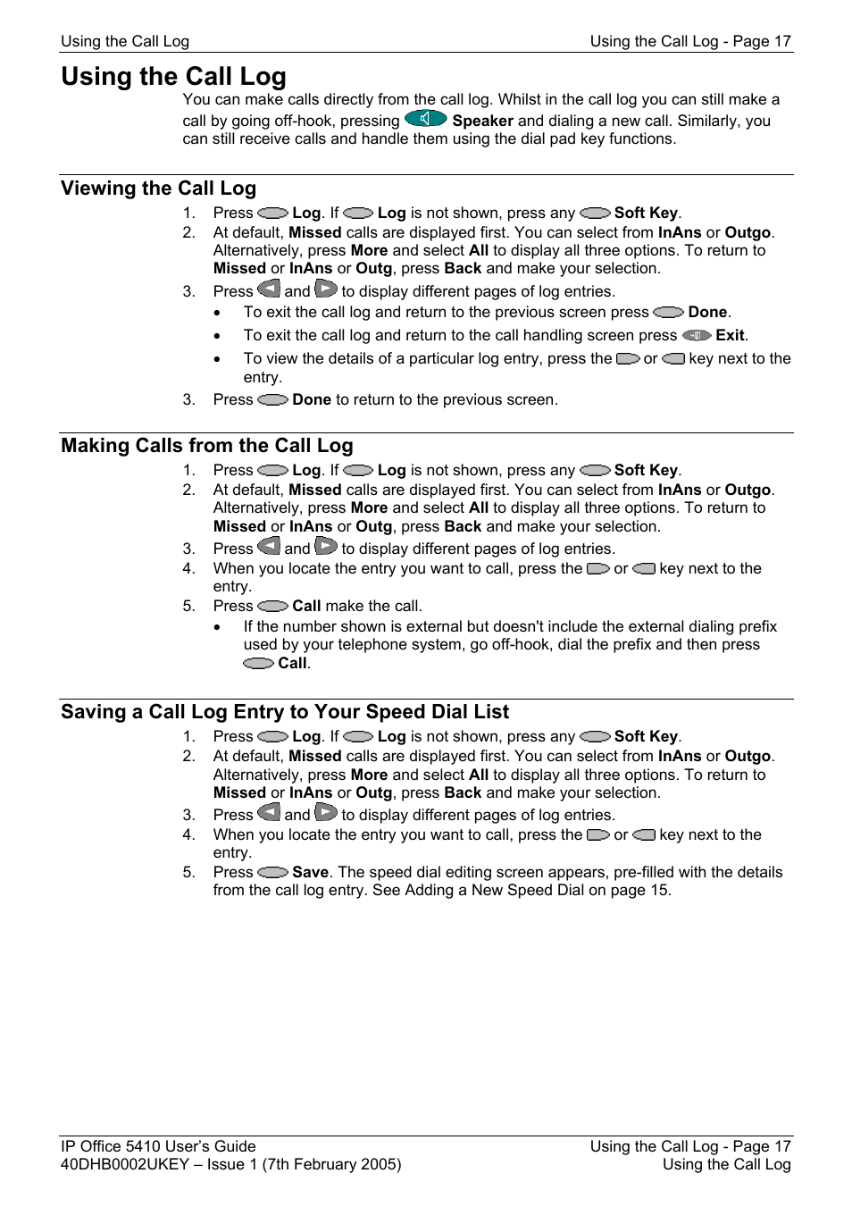 Using the call log, Viewing the call log, Making calls from the call log | Saving a call log entry to your speed dial list | Avaya OFFICE 5410 User Manual | Page 17 / 59