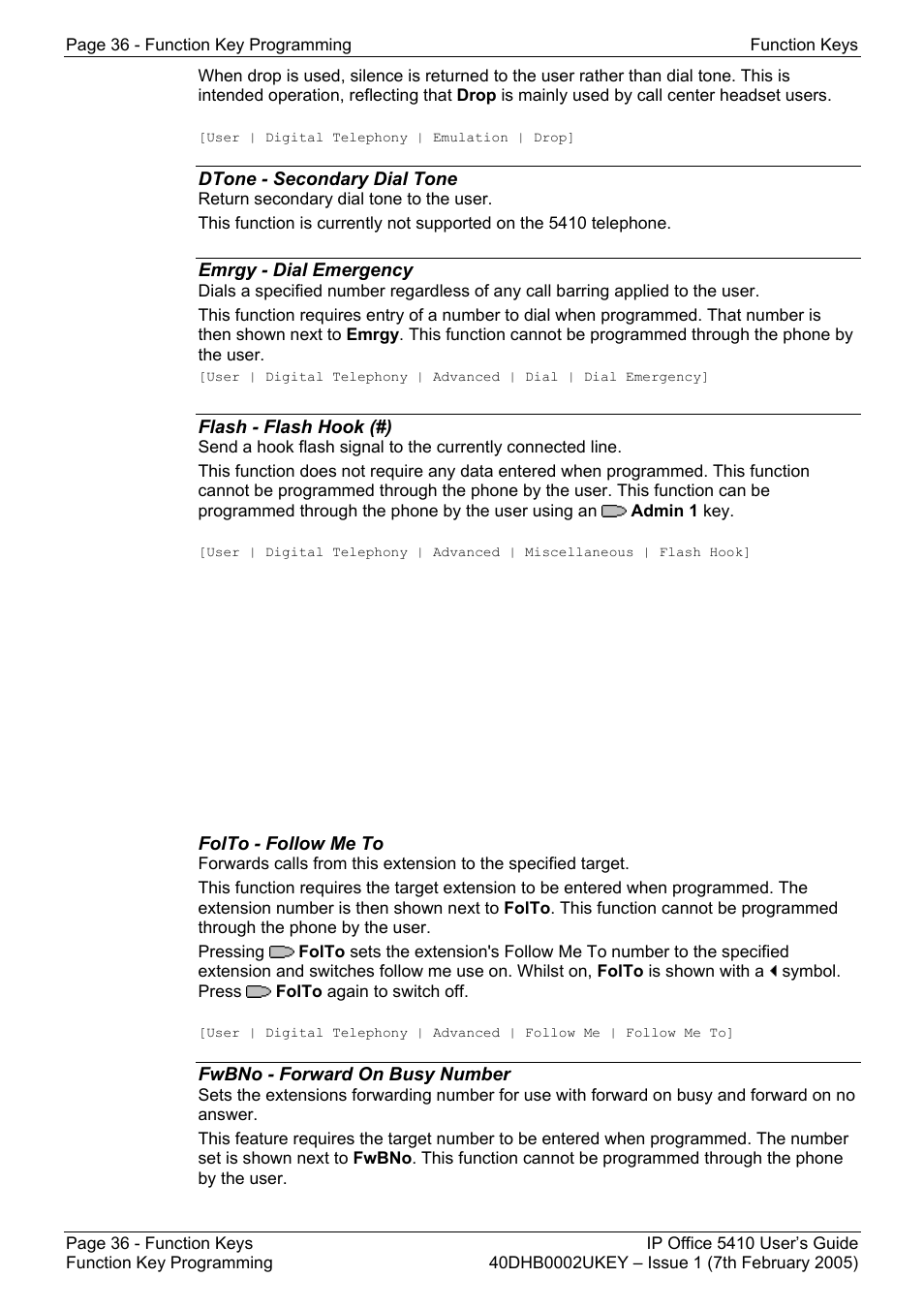 Dtone - secondary dial tone, Emrgy - dial emergency, Flash - flash hook (#) | Folto - follow me to, Fwbno - forward on busy number, Dndof - do not disturb off, Dndx+ - do not disturb exception add, Dndx- - do not disturb exception delete, Dpkup - directed call pickup (!), Drop - drop (!) | Avaya OFFICE 5410 User Manual | Page 36 / 59