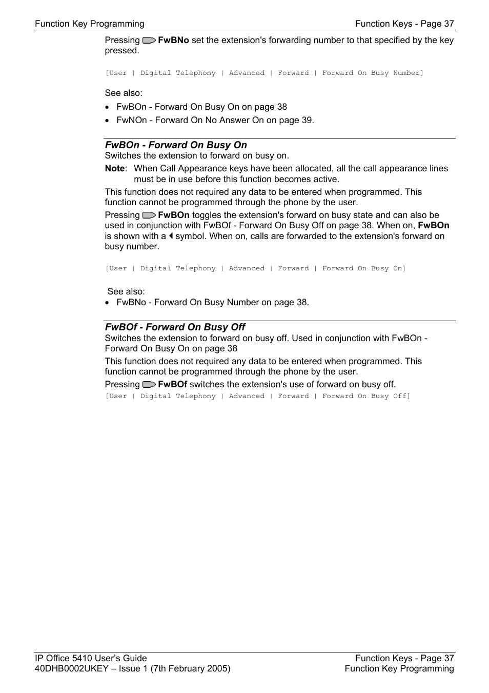 Fwbon - forward on busy on, Fwbof - forward on busy off, Dtone - secondary dial tone | Emrgy - dial emergency, Flash - flash hook (#), Folto - follow me to | Avaya OFFICE 5410 User Manual | Page 37 / 59