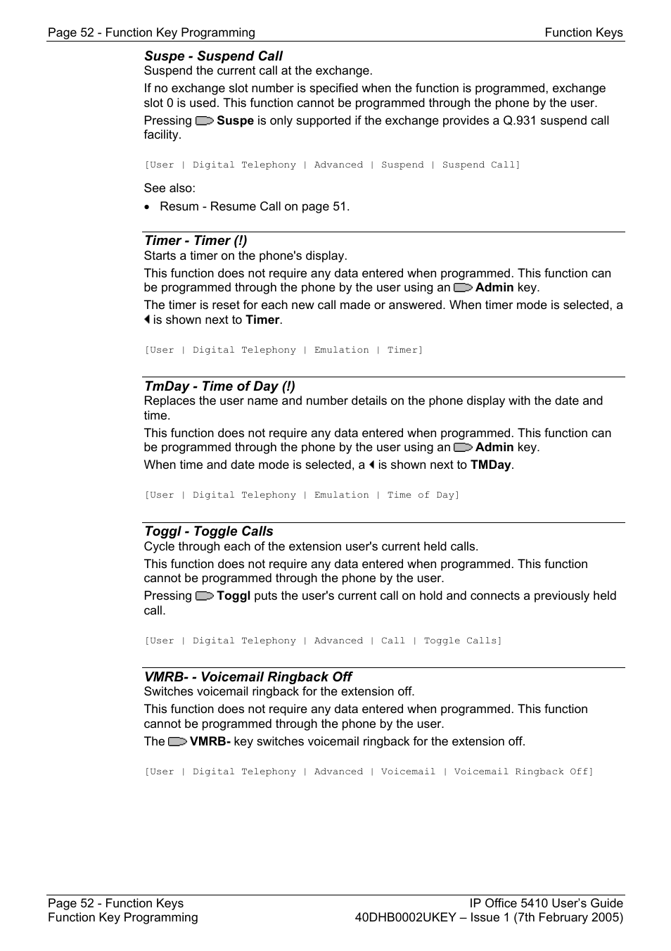 Suspe - suspend call, Timer - timer (!), Tmday - time of day (!) | Toggl - toggle calls, Vmrb- - voicemail ringback off, Rtriv - retrieve call, Ride - ride call, Rngof - ringer off (!), When the extension becomes free or is next used | Avaya OFFICE 5410 User Manual | Page 52 / 59