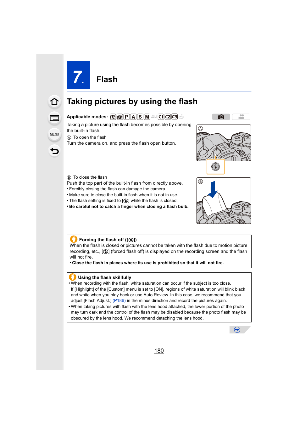 Flash, Taking pictures by using the flash, P180) | Flash taking pictures by using the flash | Panasonic DMC-GH4KBODY User Manual | Page 180 / 420