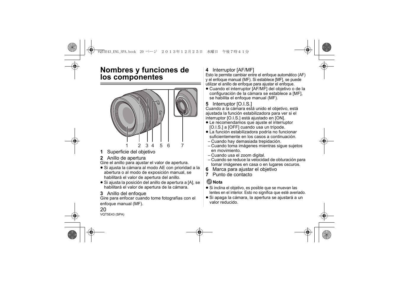 Nombres y funciones de los componentes | Panasonic H-NS043 User Manual | Page 20 / 26