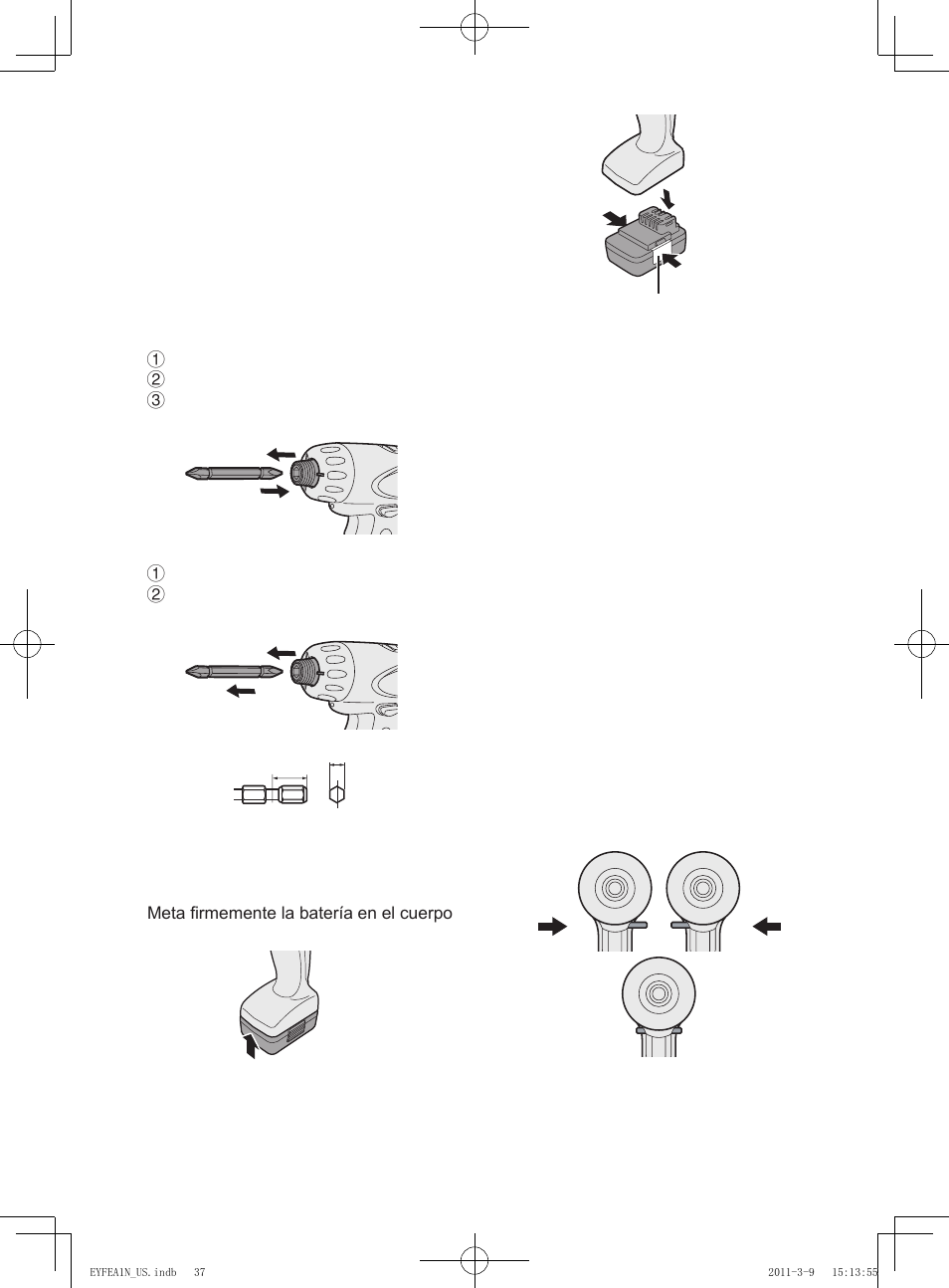 V. montaje, Vi. funcionamiento, Colocación o extracción de la broca | Colocación y extracción de la batería, Cuerpo principal | Panasonic EYFEA1N2S User Manual | Page 37 / 46