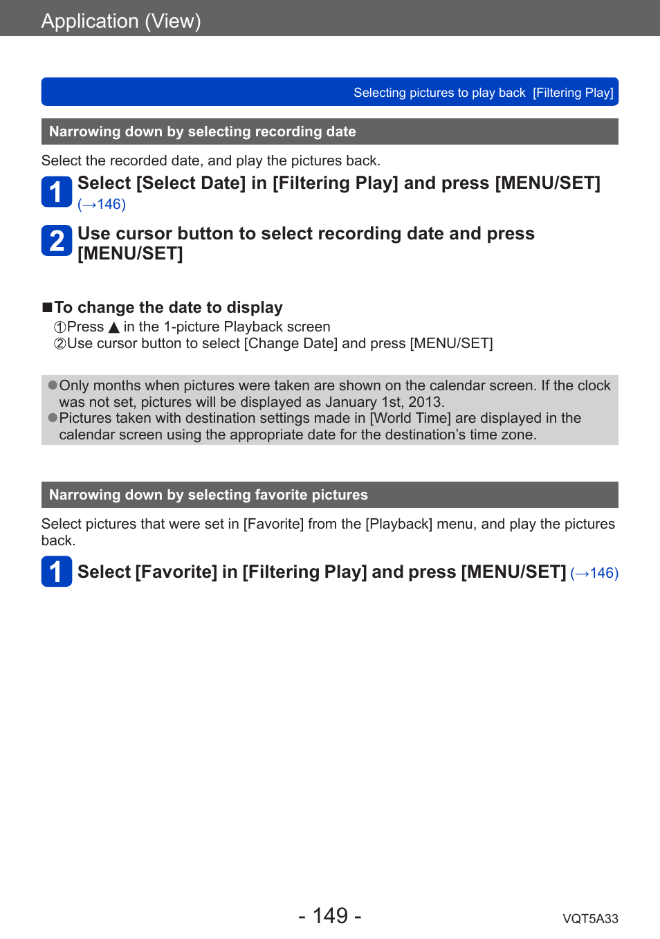 Narrowing down by selecting recording date, Narrowing down by selecting favorite pictures, Narrowing down by selecting recording | Date, Narrowing down by selecting favorite, Pictures, Application (view) | Panasonic DMC-LF1W User Manual | Page 149 / 285
