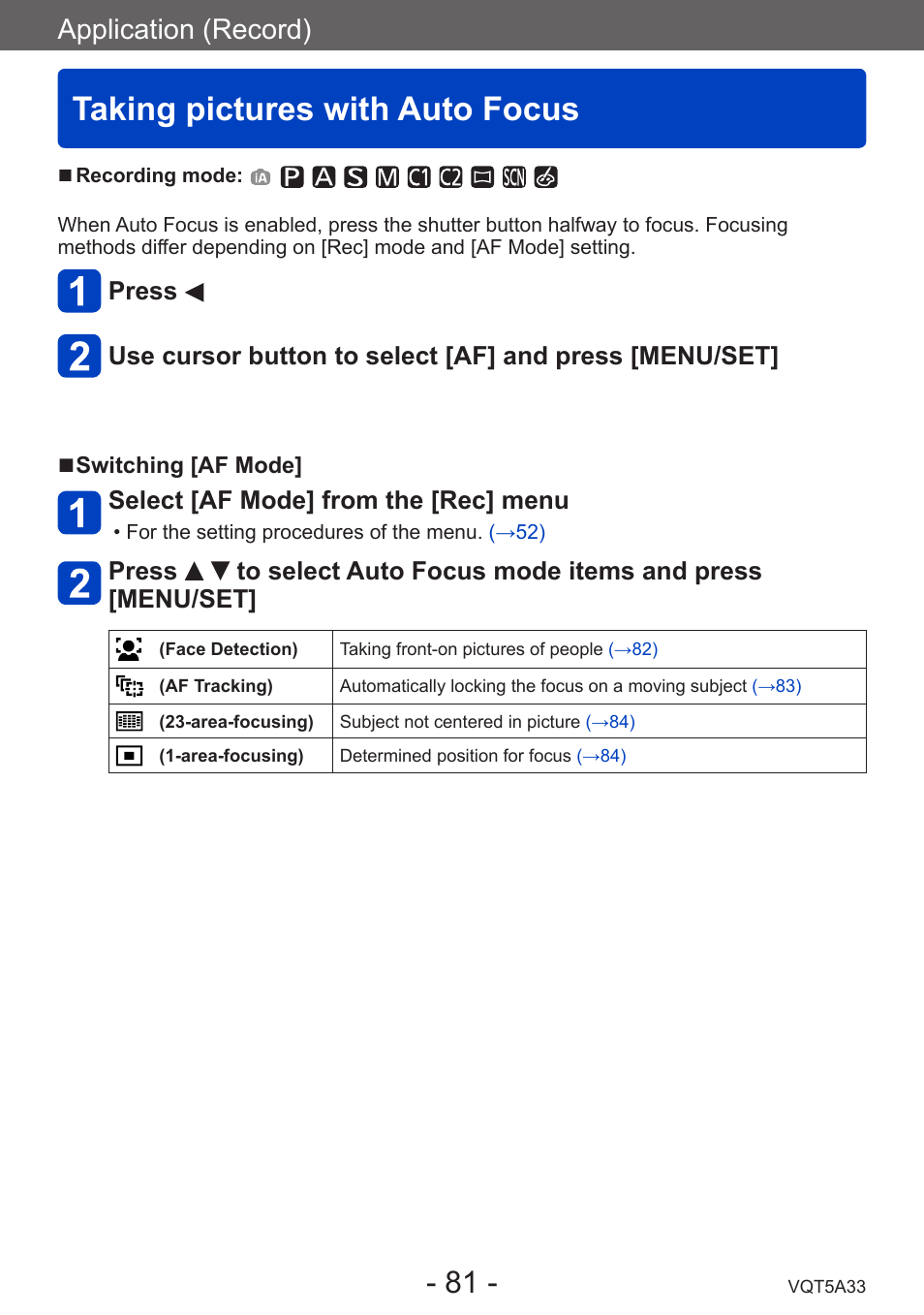 Taking pictures with auto focus, Application (record), Select [af mode] from the [rec] menu | Panasonic DMC-LF1W User Manual | Page 81 / 285