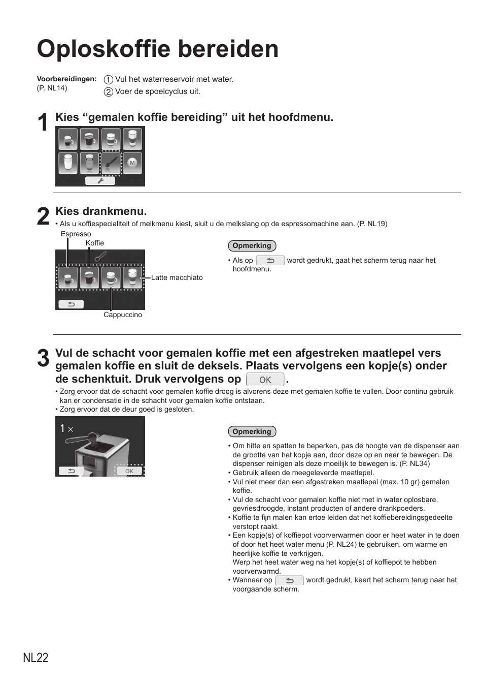 Oploskoffie bereiden, Nl22, Kies “gemalen koffie bereiding” uit het hoofdmenu | Kies drankmenu | Panasonic NCZA1 User Manual | Page 112 / 268