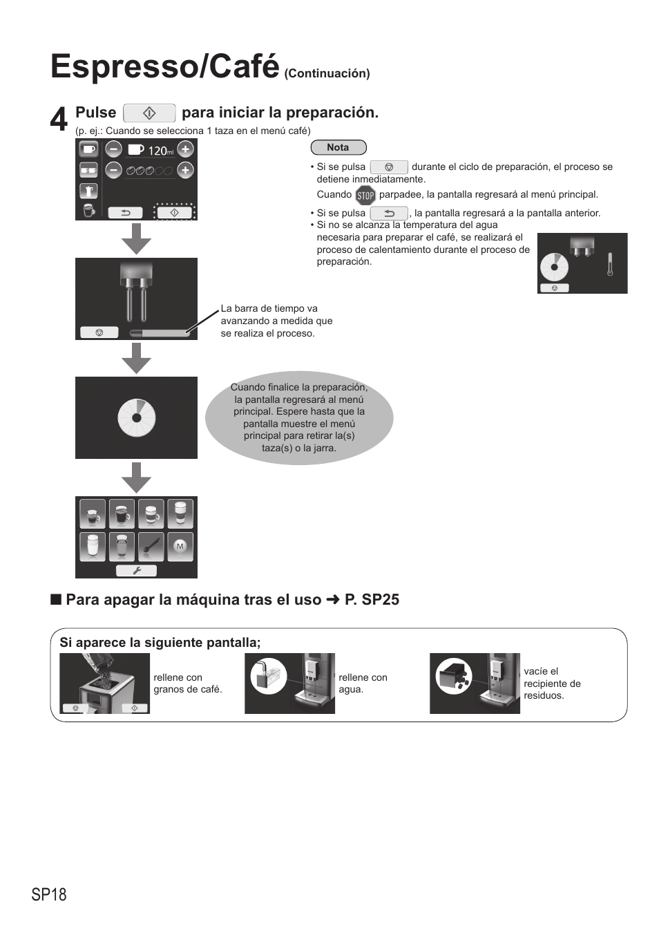 Espresso/café, Sp18, Pulse para iniciar la preparación | Q para apagar la máquina tras el uso « p. sp25 | Panasonic NCZA1 User Manual | Page 240 / 268