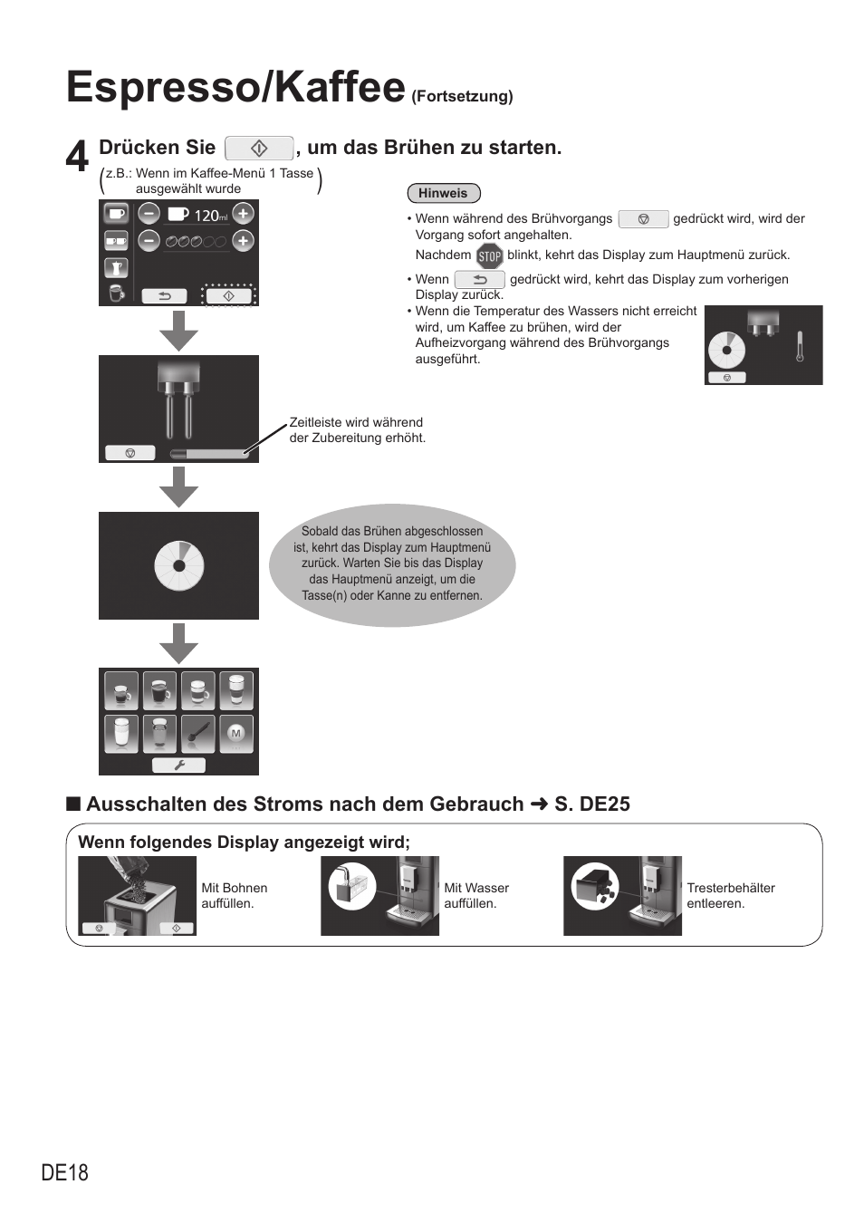 Espresso/kaffee, De18, Drücken sie , um das brühen zu starten | Panasonic NCZA1 User Manual | Page 64 / 268