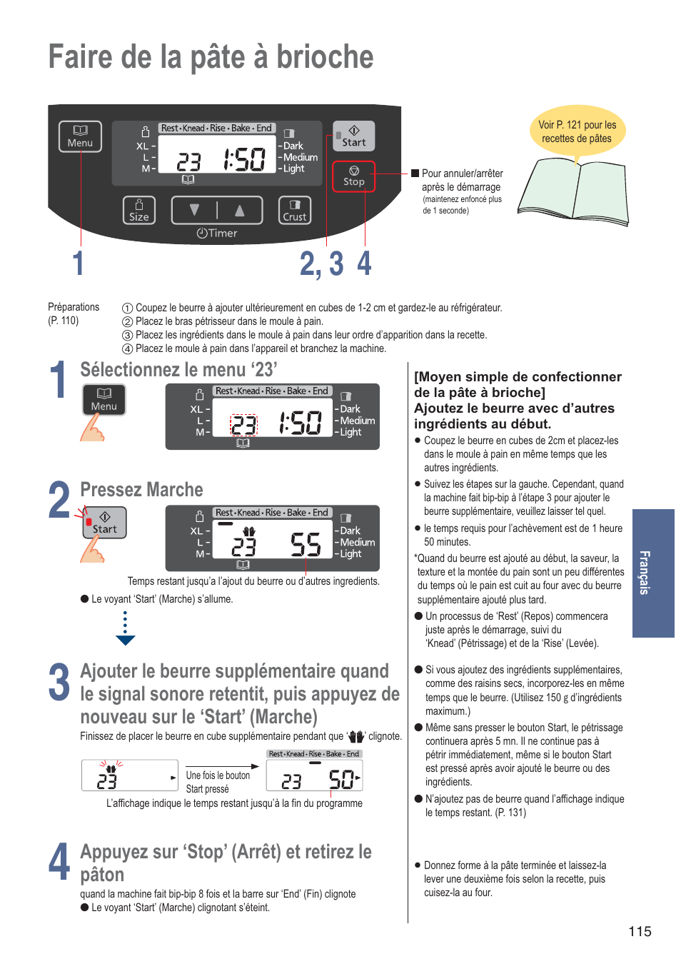 Faire de la pâte à brioche 1 4 2, 3, Sélectionnez le menu, Pressez marche | Ajouter le beurre supplémentaire quand, Appuyez sur ‘stop’ (arrêt) et retirez le, Pâton | Panasonic SDZB2502BXA User Manual | Page 115 / 200