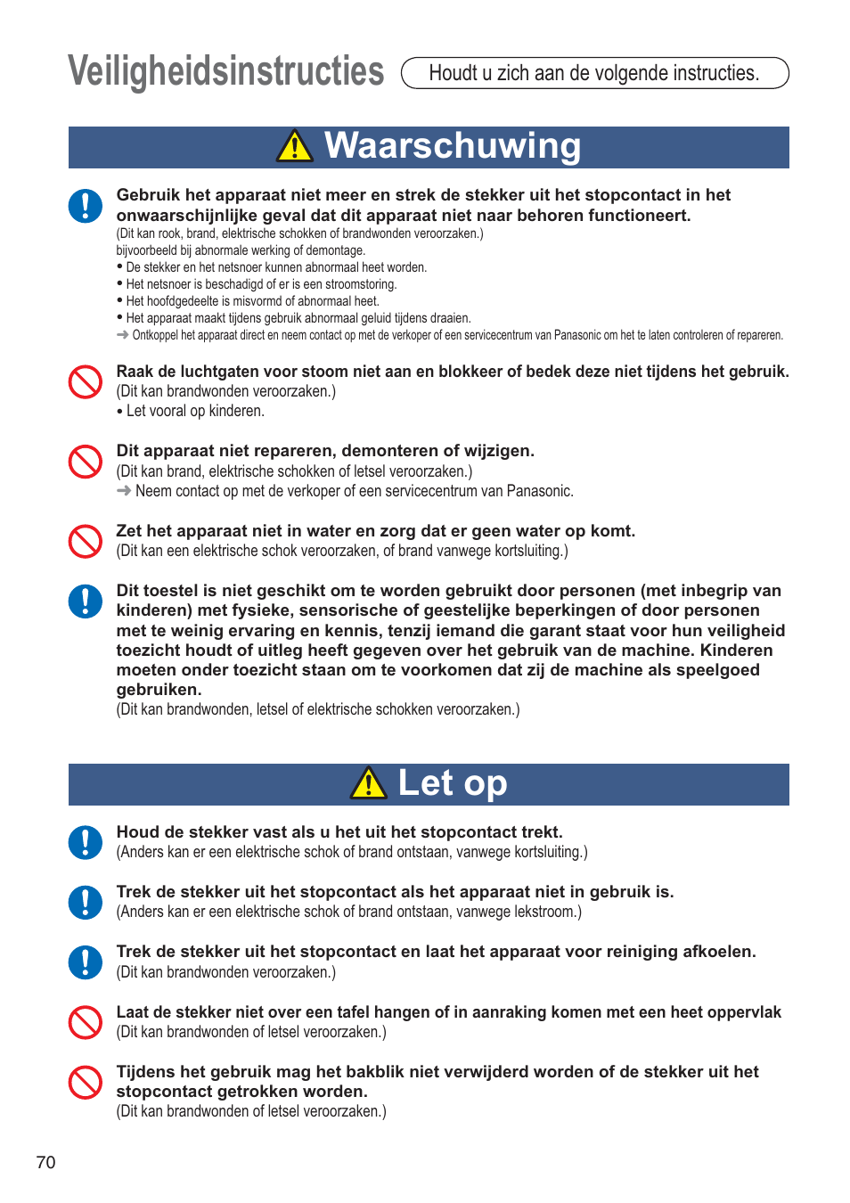 Veiligheidsinstructies, Waarschuwing, Let op | Houdt u zich aan de volgende instructies | Panasonic SDZB2502BXA User Manual | Page 70 / 200