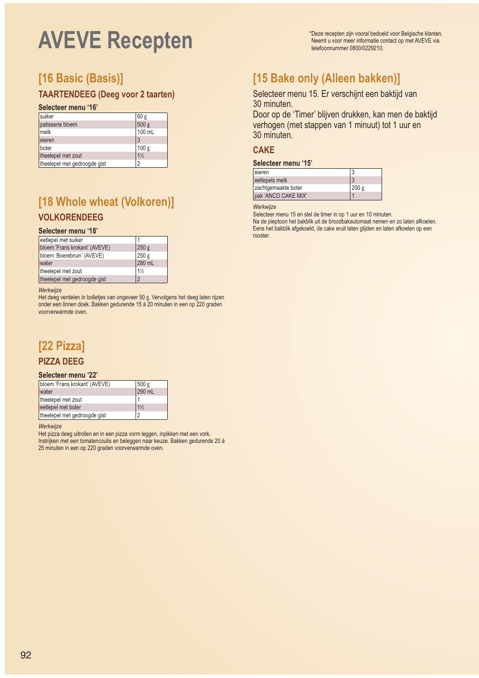 Aveve recepten, 16 basic (basis), 18 whole wheat (volkoren) | 22 pizza, 15 bake only (alleen bakken), Taartendeeg (deeg voor 2 taarten), Volkorendeeg, Pizza deeg | Panasonic SDZB2502BXA User Manual | Page 92 / 200