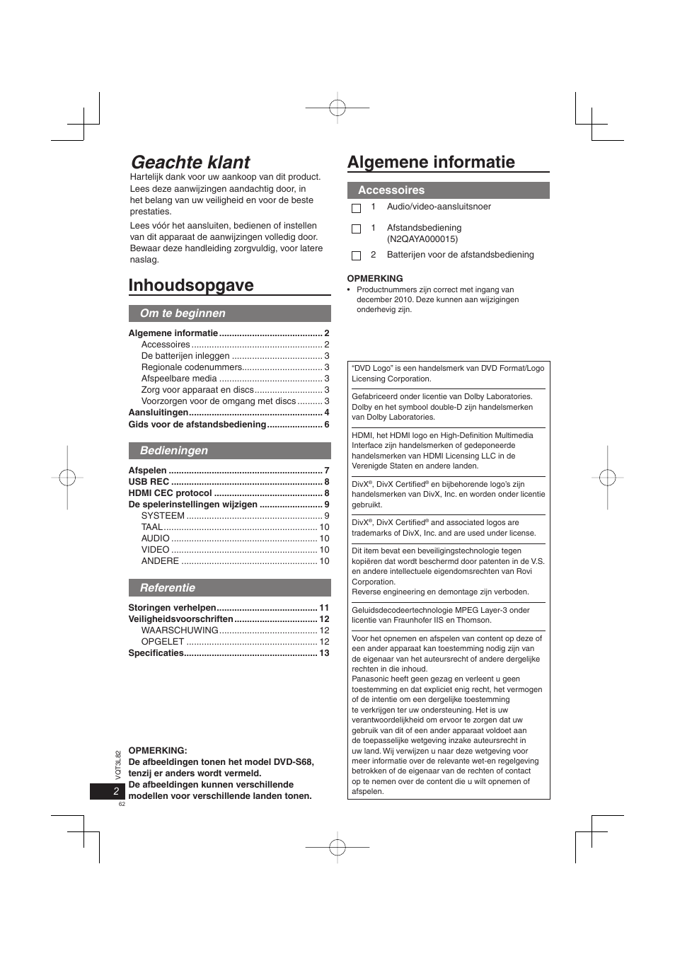 Vqt3l82_dvd-s68-s48_eg-du_101225-2.pdf, Geachte klant, Inhoudsopgave | Algemene informatie, Om te beginnen, Bedieningen, Referentie, Accessoires | Panasonic DVDS68EG User Manual | Page 62 / 80