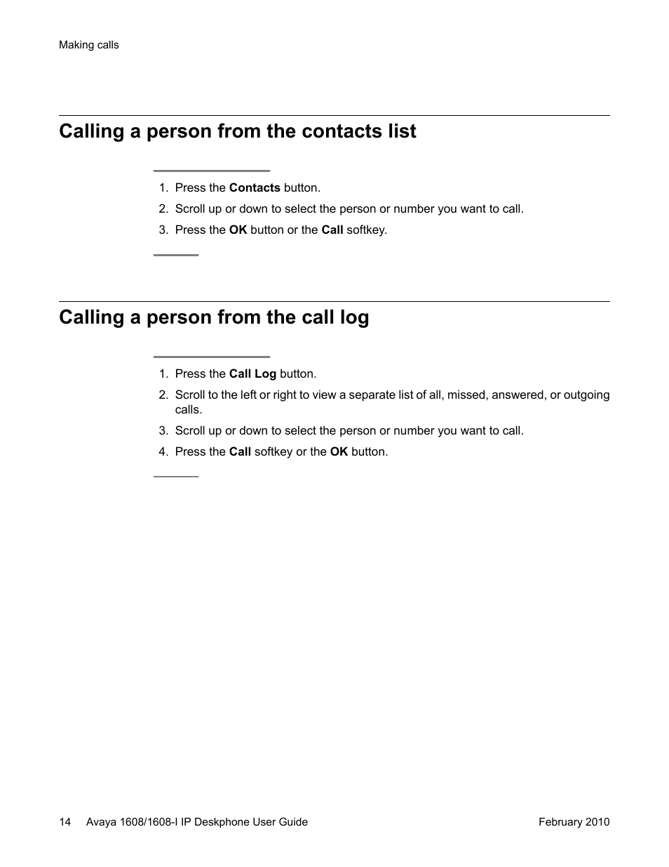 Calling a person from the contacts list, Calling a person from the call log | Avaya one-X Deskphone Value Edition 1608-I User Manual | Page 14 / 50