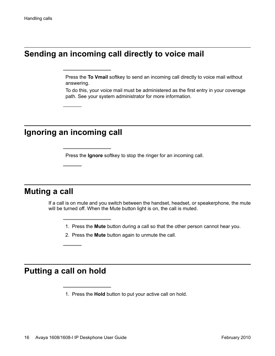 Sending an incoming call directly to voice mail, Ignoring an incoming call, Muting a call | Putting a call on hold | Avaya one-X Deskphone Value Edition 1608-I User Manual | Page 16 / 50