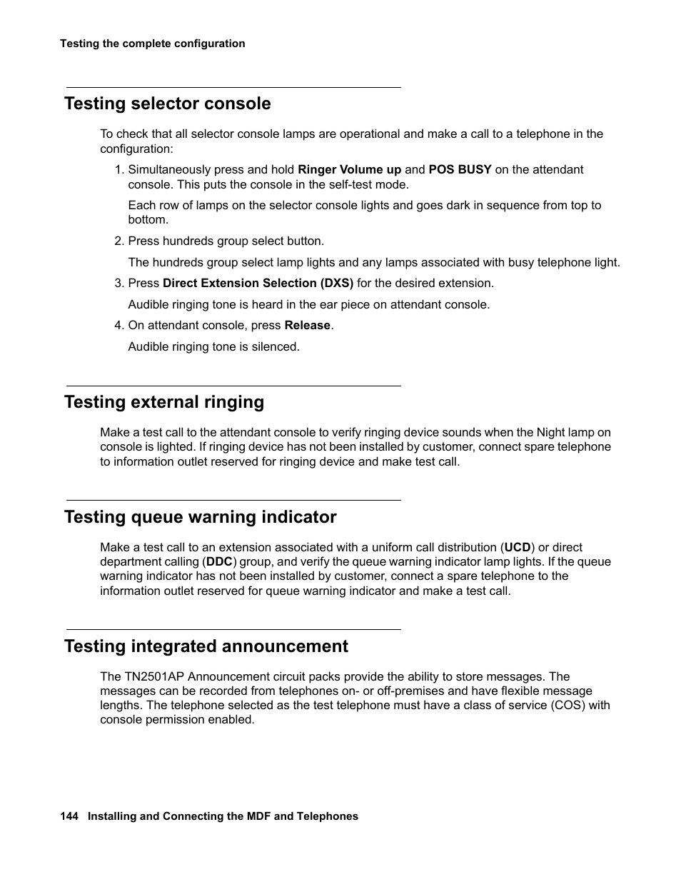 Testing selector console, Testing external ringing, Testing queue warning indicator | Testing integrated announcement | Avaya 03-300686 User Manual | Page 144 / 156