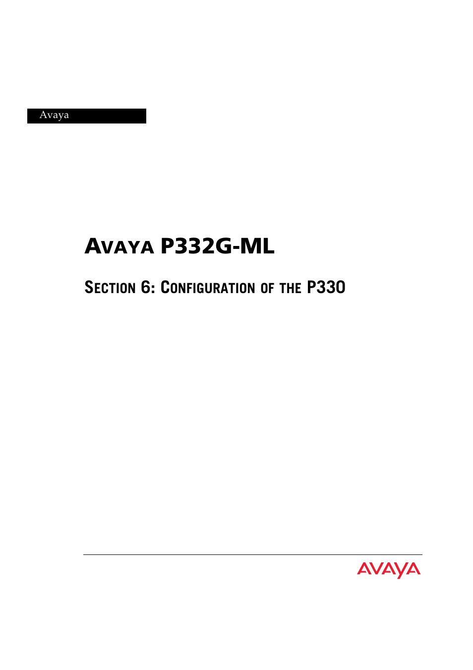 Section 6, Configuration of the p330, P332g-ml | Avaya P332G-ML User Manual | Page 57 / 150