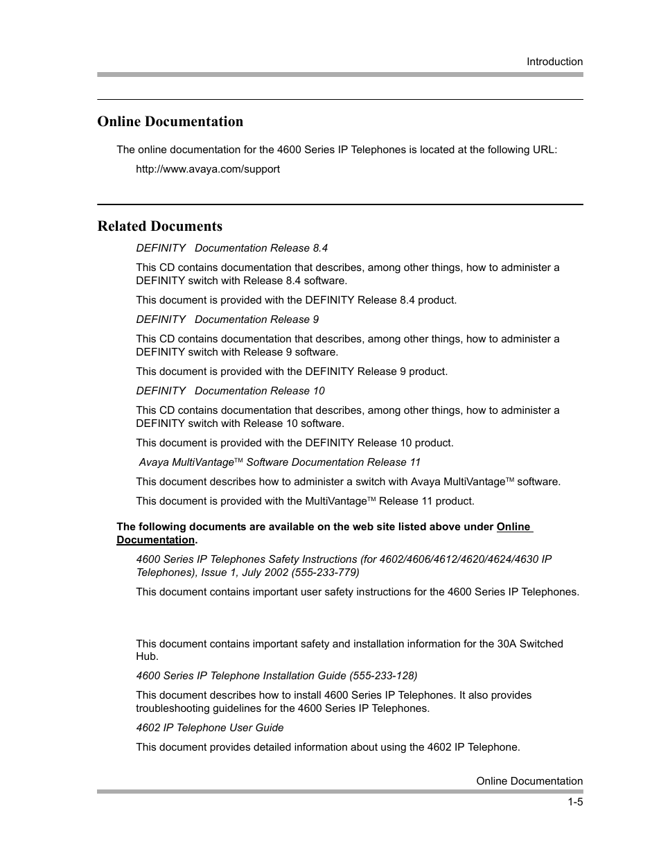 Online documentation, Related documents, Online documentation -4 | Related documents -5 | Avaya 4600 Series User Manual | Page 13 / 150