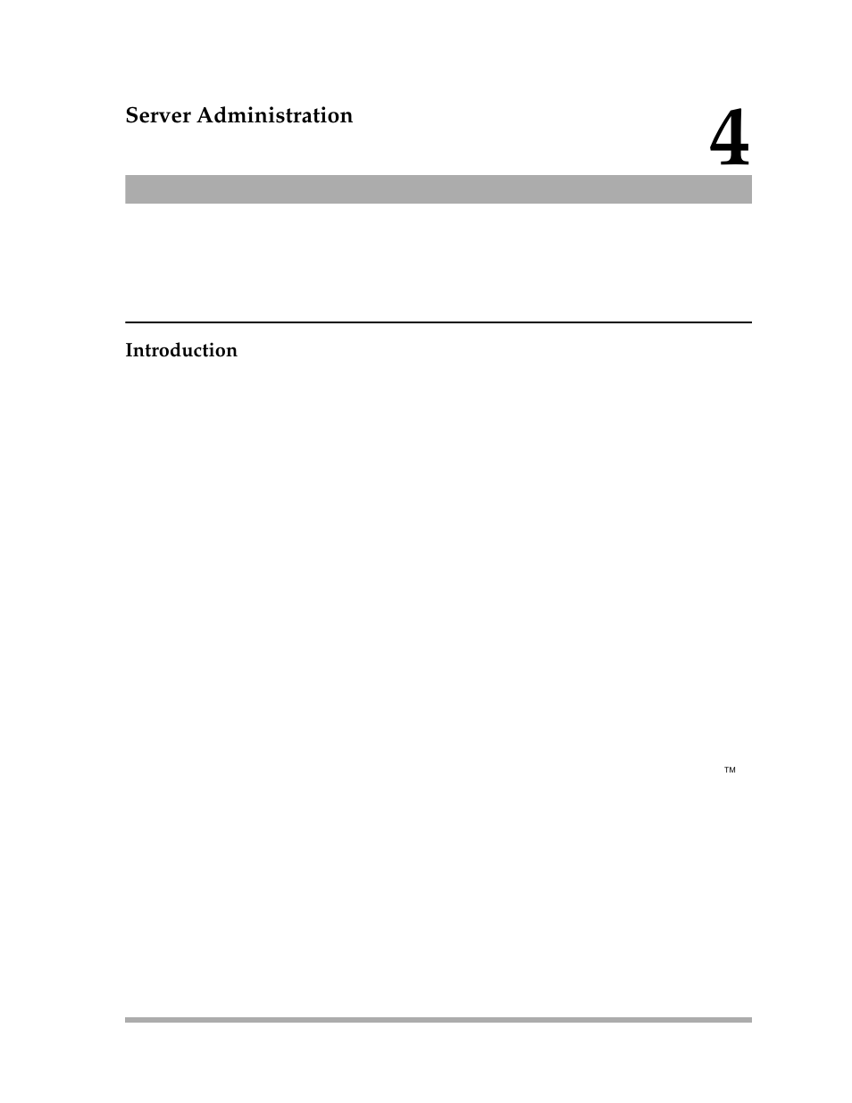 Server administration, Introduction, Introduction -1 | Chapter 4, server administration, Chapter 4, In chapter 4, With chapter 4, server administration, S, see chapter 4 | Avaya 4600 Series User Manual | Page 31 / 150