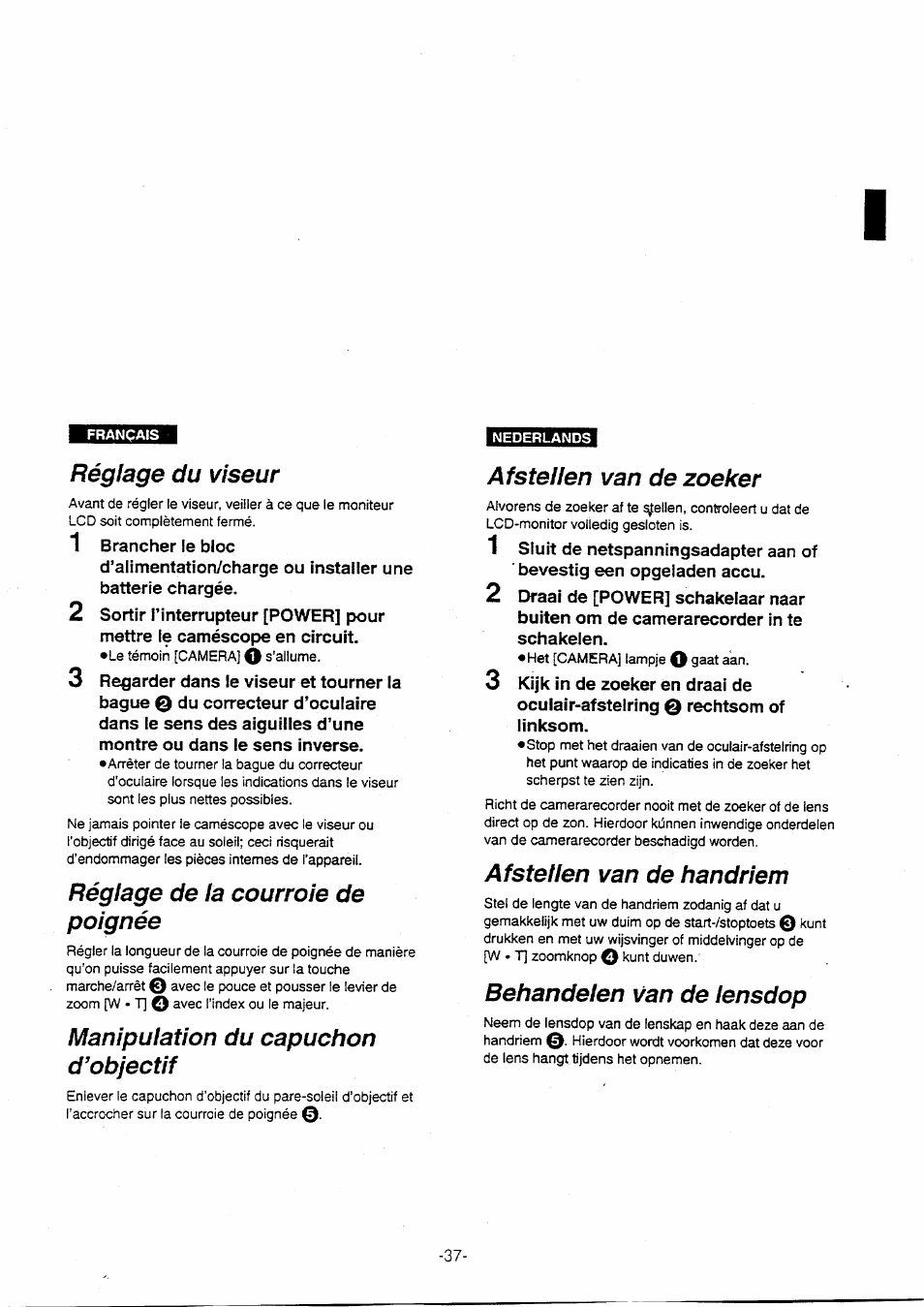 Réglage du viseur, Réglage de la courroie de poignée, Manipulation du capuchon d'objectif | Afsteilen van de zoeker, Af stellen van de handriem, Behandelen van de lensdop, Afstellen van de zoeker afstellen van de handriem | Panasonic NVVX30EG User Manual | Page 37 / 164