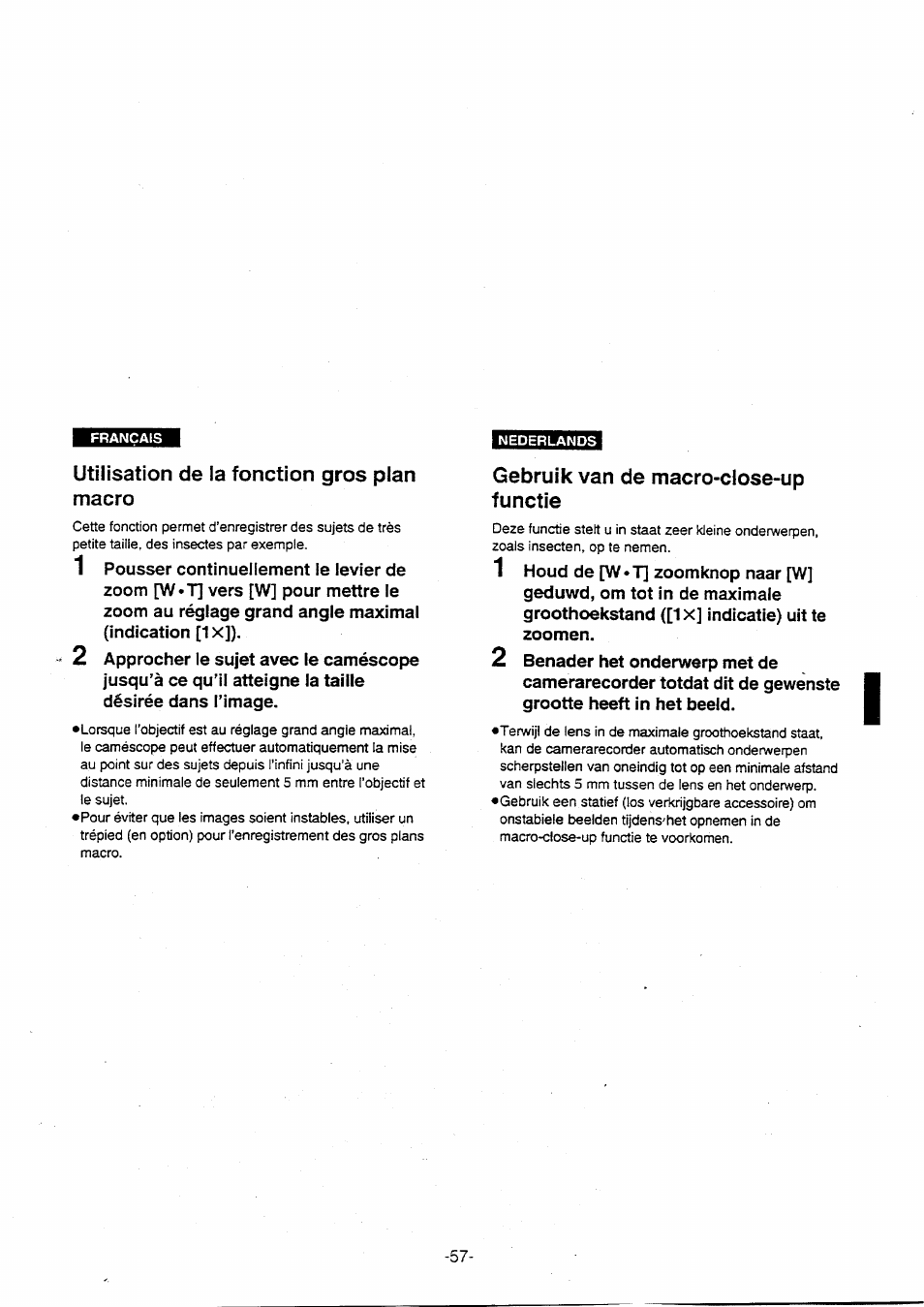 Utilisation de la fonction gros plan macro, Gebrulk van de macro-close-up functie, Gebruik van de macro-close-up functie | Panasonic NVVX30EG User Manual | Page 57 / 164