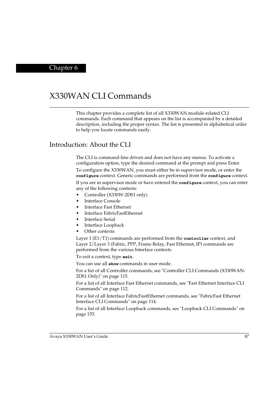 X330wan cli commands, Introduction: about the cli, Chapter 6 | R to chapter 6: x330wan cli commands, D in chapter 6: x330wan cli commands, Chapter 6: x330wan cli commands, Ee chapter 6: x330wan cli, Commands, Commands, see chapter 6: x330wan cli commands | Avaya X330WAN User Manual | Page 109 / 264