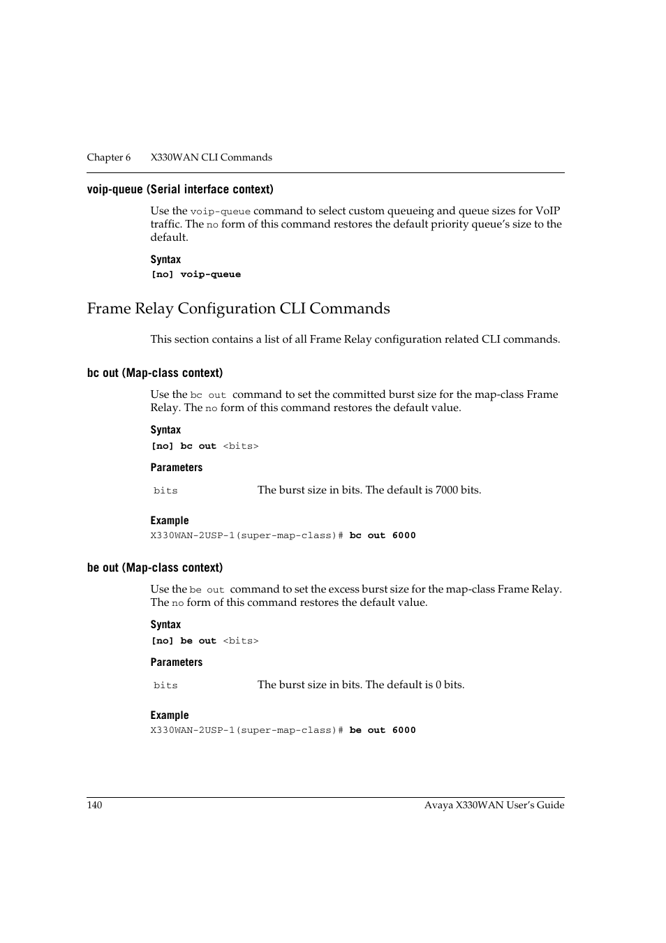 Voip-queue (serial interface context), Frame relay configuration cli commands, Bc out (map-class context) | Be out (map-class context) | Avaya X330WAN User Manual | Page 162 / 264