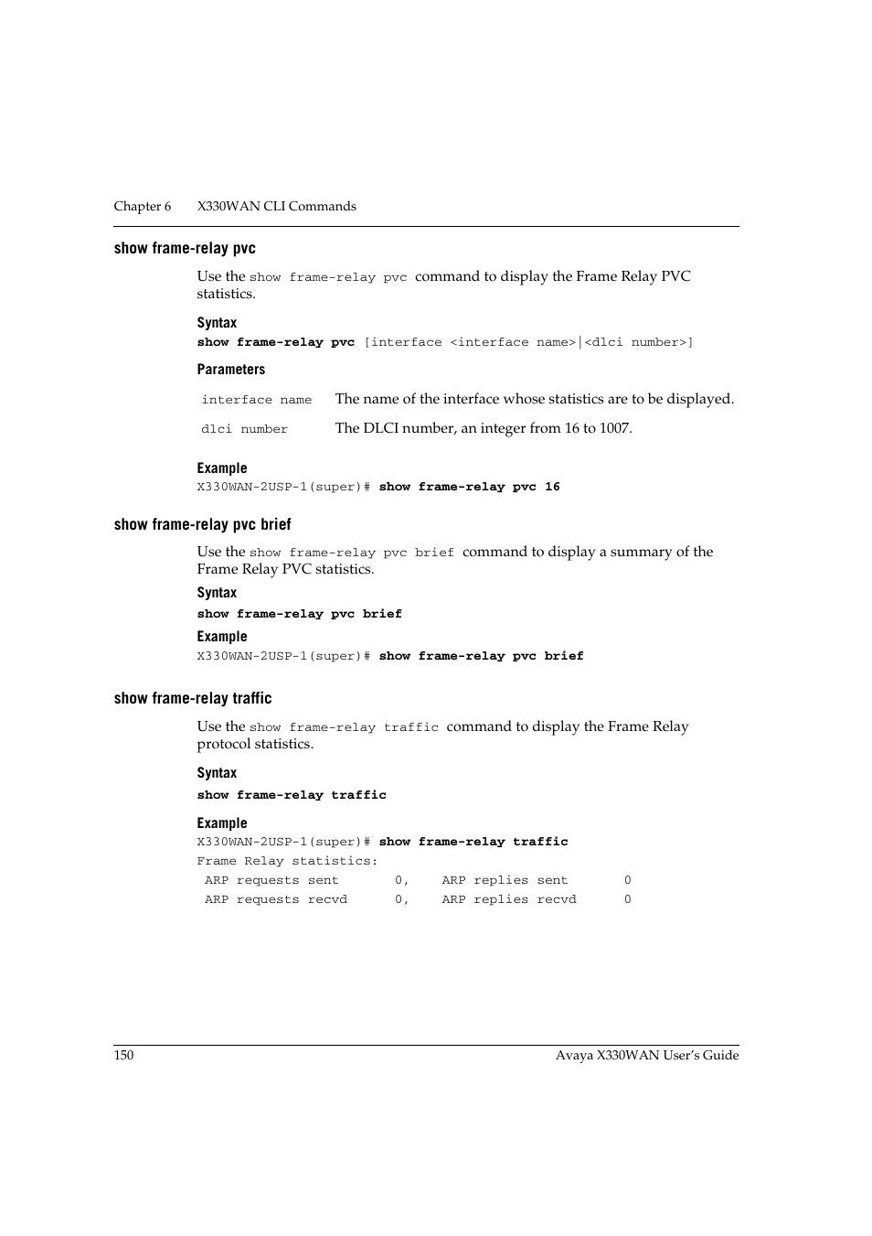 Show frame-relay pvc, Show frame-relay pvc brief, Show frame-relay traffic | Avaya X330WAN User Manual | Page 172 / 264