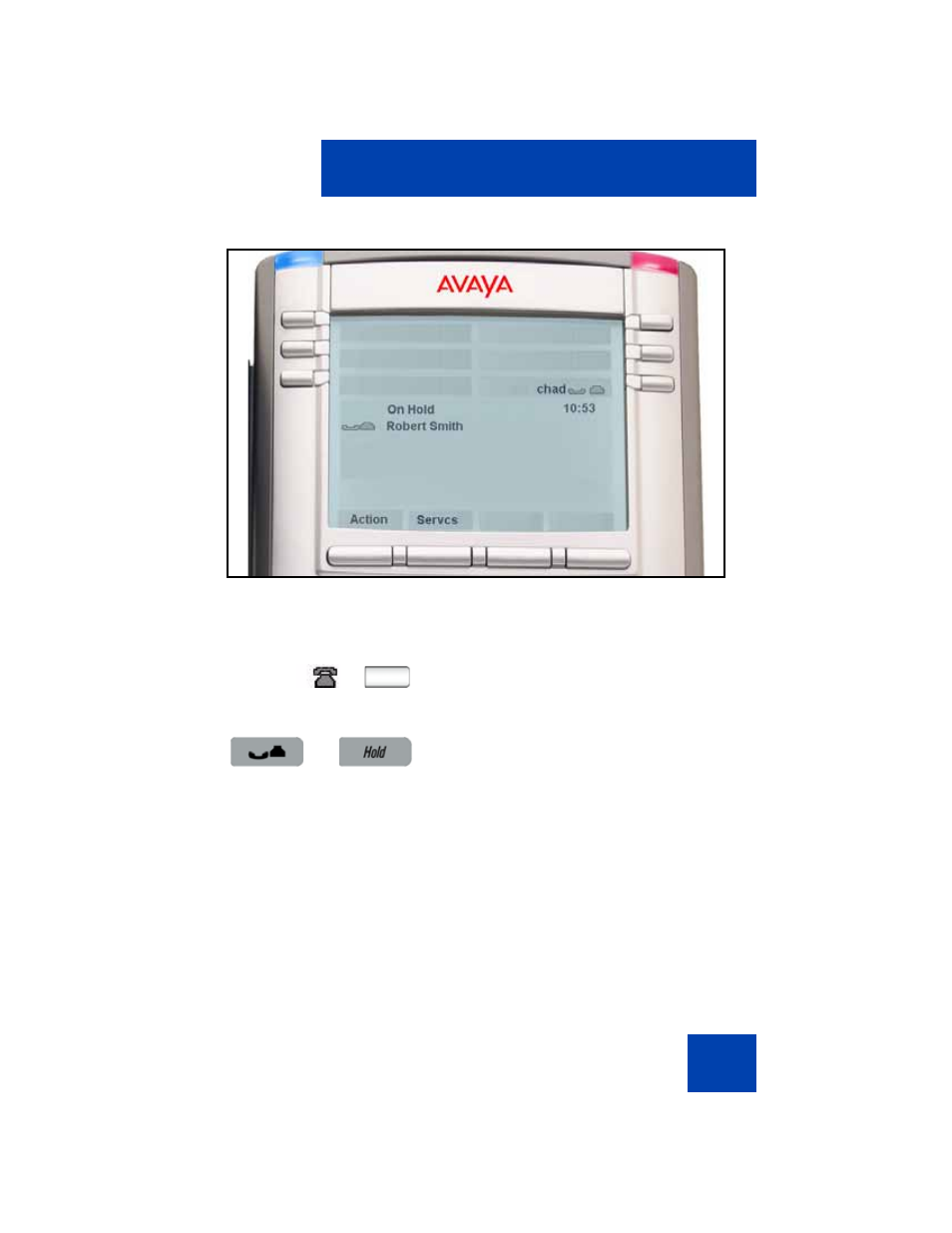 Multiple calls on hold | Avaya NN43113-101 User Manual | Page 213 / 418