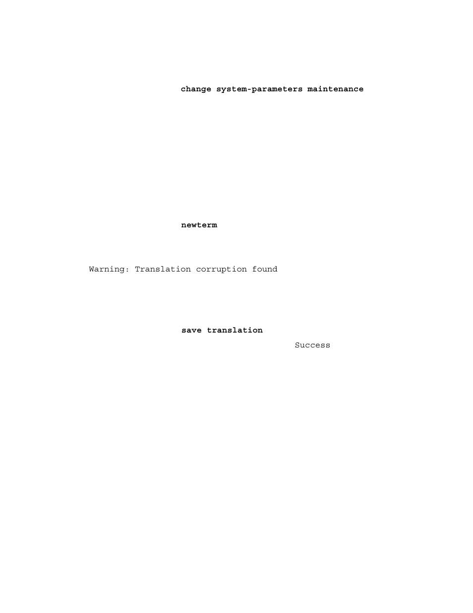 To disable scheduled maintenance, To check for translation corruption, To save translations | To stop communication manager on an lsp | Avaya S8300 User Manual | Page 606 / 768