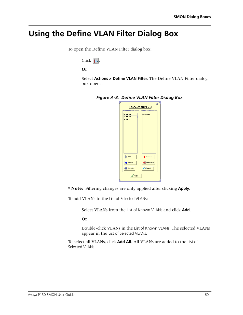 Using the define vlan filter dialog box, Appendix a, using the define vlan, Filter dialog box | Appendix a, using the, Define vlan filter dialog box, Appendix a | Avaya P130 SMON User Manual | Page 67 / 76