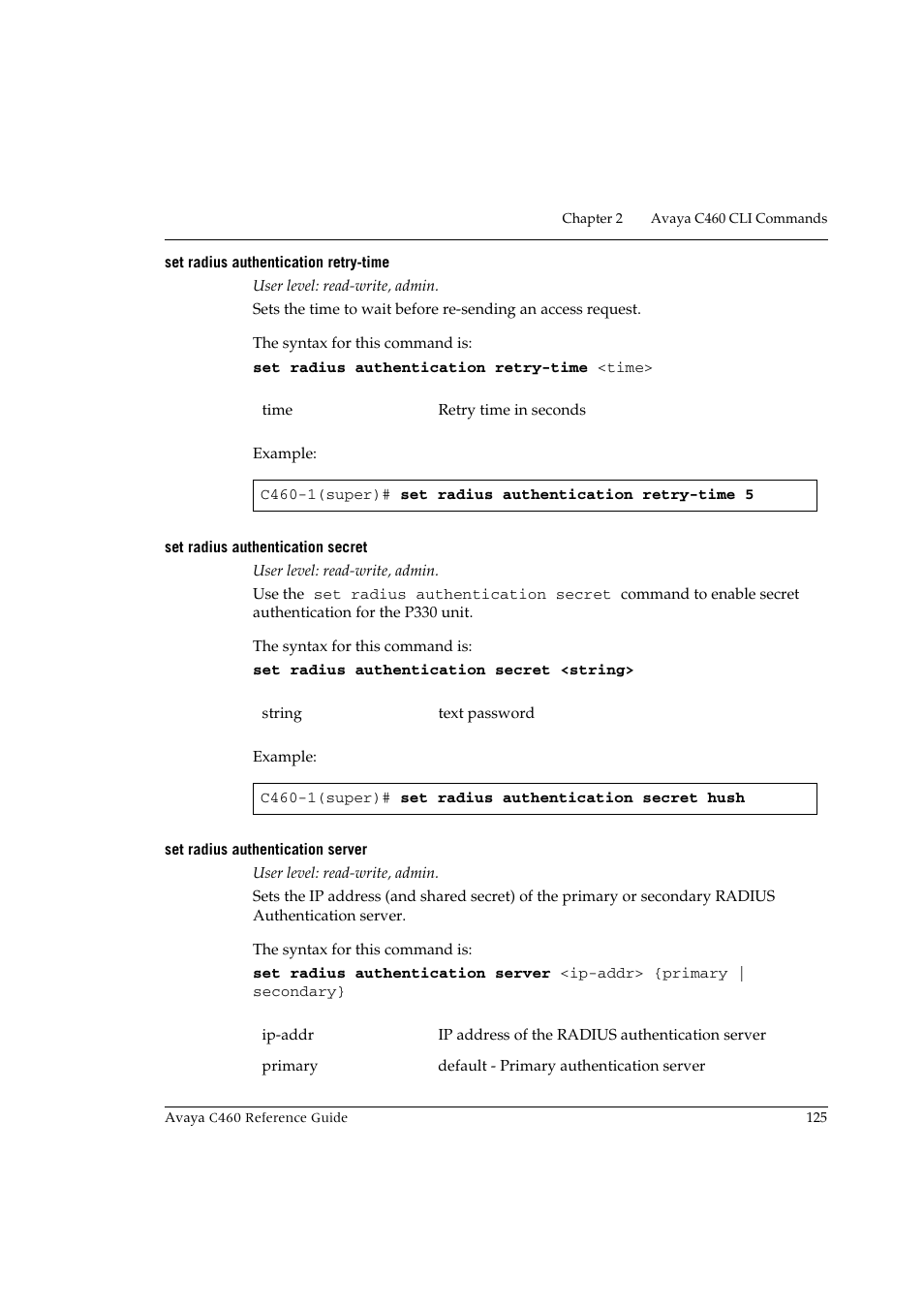 Set radius authentication retry-time, Set radius authentication secret, Set radius authentication server | Avaya C460 User Manual | Page 137 / 268