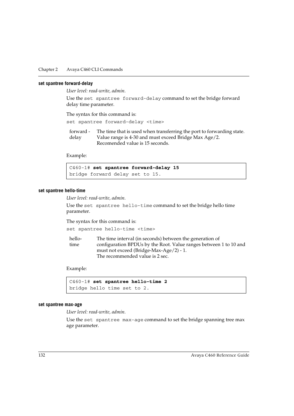 Set spantree forward-delay, Set spantree hello-time, Set spantree max-age | Avaya C460 User Manual | Page 144 / 268