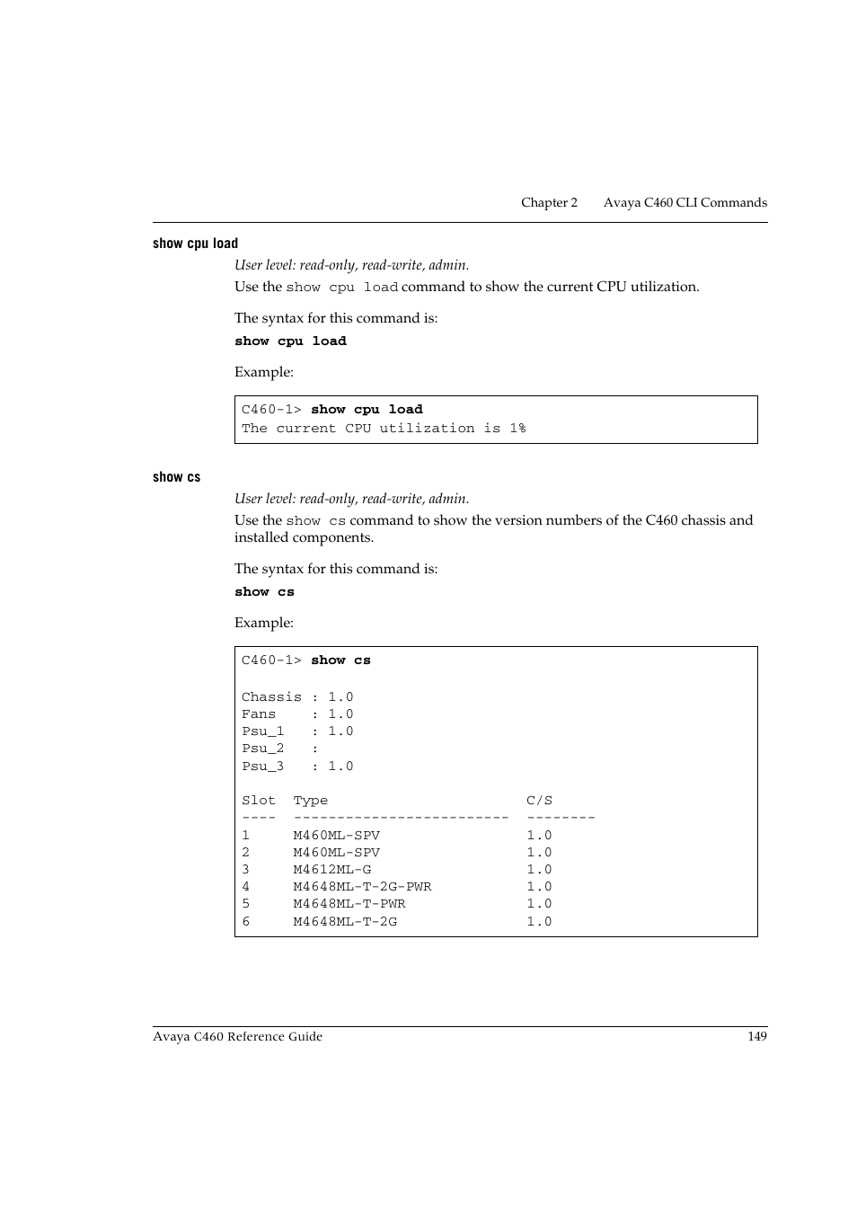 Show cpu load, Show cs, Show cpu load show cs | Avaya C460 User Manual | Page 161 / 268