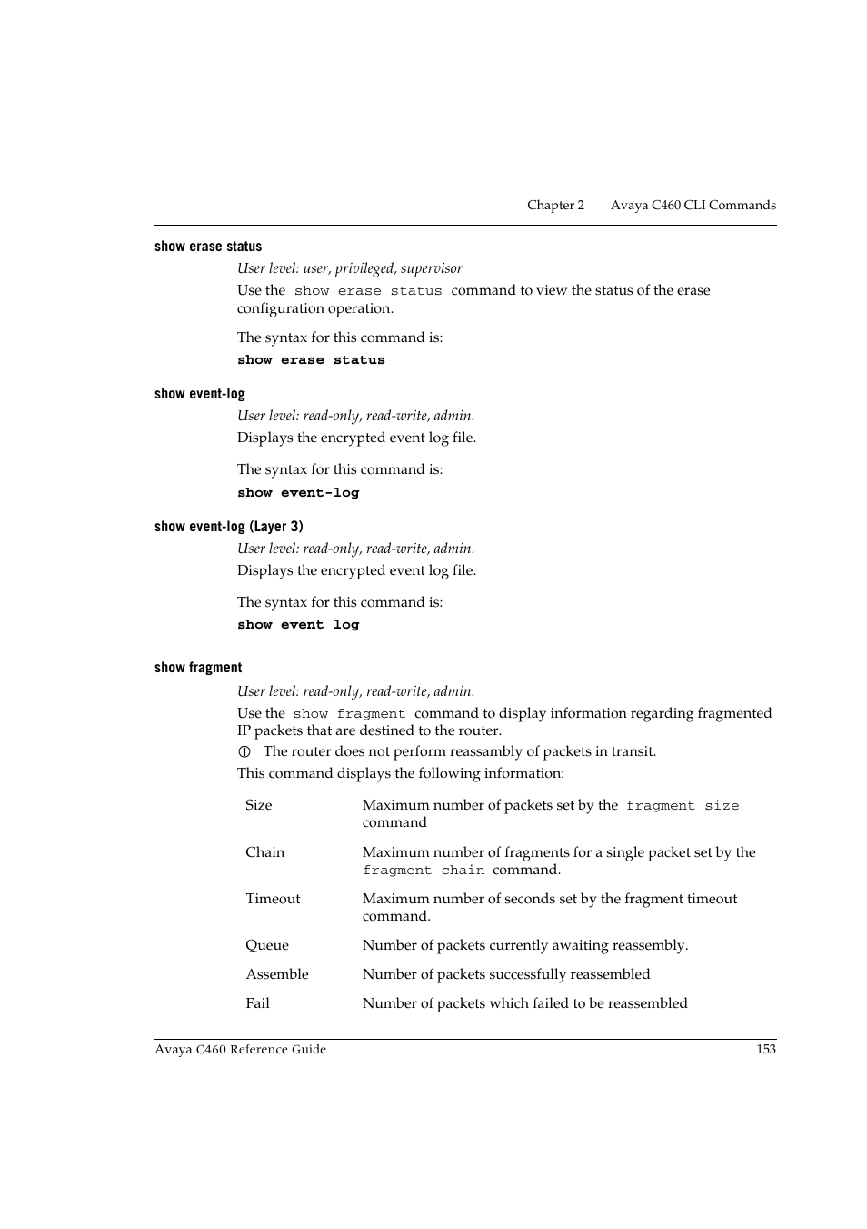 Show erase status, Show event-log, Show event-log (layer 3) | Show fragment | Avaya C460 User Manual | Page 165 / 268