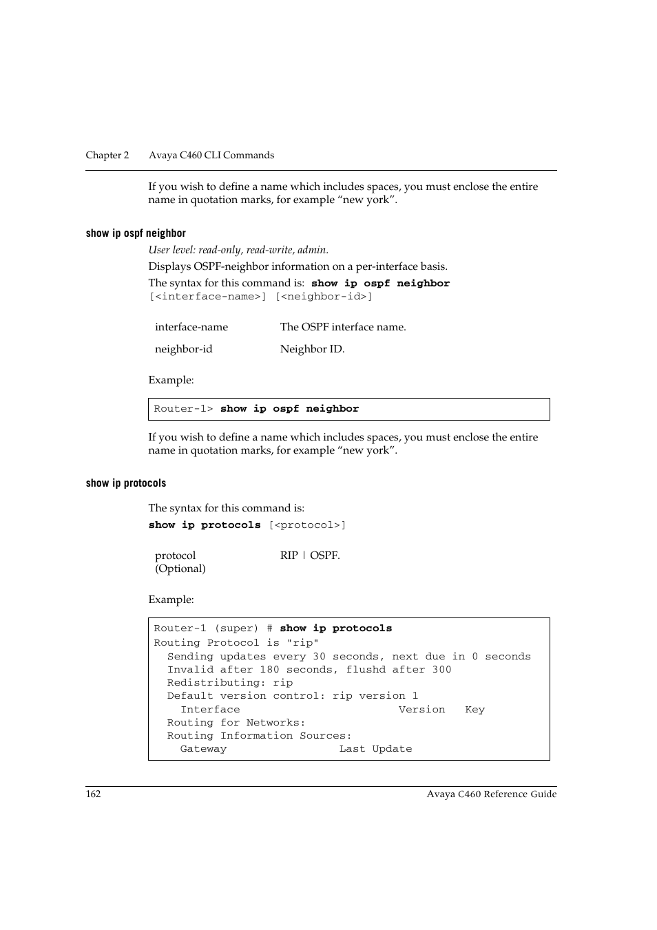 Show ip ospf neighbor, Show ip protocols, Show ip ospf neighbor show ip protocols | Avaya C460 User Manual | Page 174 / 268