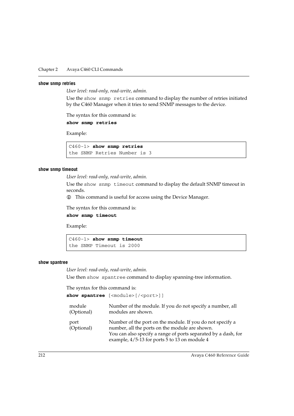 Show snmp retries, Show snmp timeout, Show spantree | Show snmp retries show snmp timeout show spantree | Avaya C460 User Manual | Page 224 / 268
