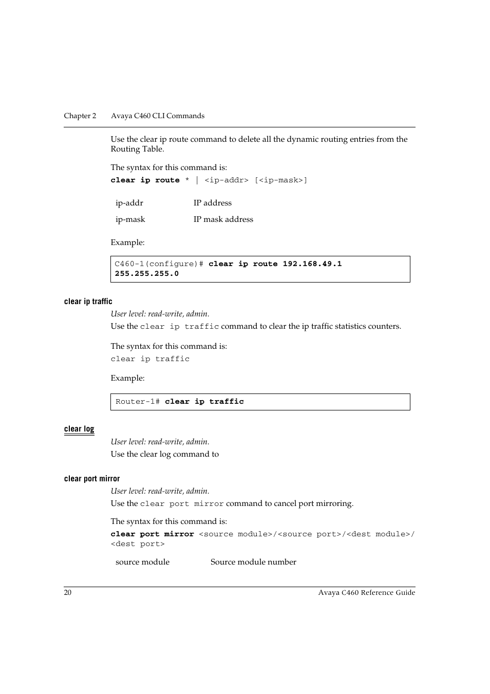Clear ip traffic, Clear log, Clear port mirror | Clear ip traffic clear log clear port mirror | Avaya C460 User Manual | Page 32 / 268